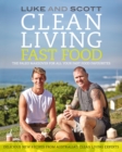 Clean Living Fast Food - eBook