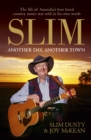 Slim: Another Day, Another Town - eBook