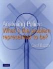 Analysing Policy : What's the problem represented to be? - Book