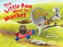 Little Roo Went To Market - eBook