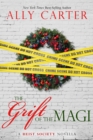A Heist Society Christmas Story: The Grift of the Magi - eBook