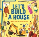 Let's Build a House - Book