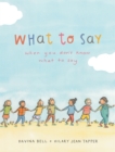 What to Say When You Don't Know What to Say - eBook