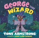 George the Wizard : Let your magic shine! - eBook