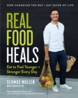 Real Food Heals - eBook