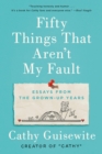 Fifty Things That Aren't My Fault - eBook
