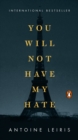 You Will Not Have My Hate - eBook