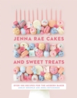 Jenna Rae Cakes and Sweet Treats - eBook