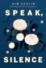 Speak, Silence - Book