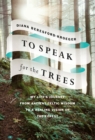 To Speak for the Trees - eBook