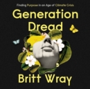 Generation Dread - eAudiobook