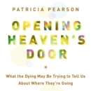 Opening Heaven's Door - eAudiobook