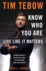 Know Who You Are. Live Like It Matters. - eBook