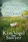 Bringing Maggie Home - eBook