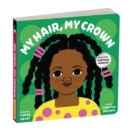 My Hair, My Crown Board Book - Book