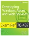 Exam Ref 70-487 Developing Windows Azure and Web Services (MCSD) - eBook