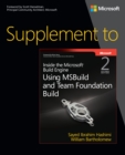 Supplement to Inside the Microsoft Build Engine : Using MSBuild and Team Foundation Build - eBook