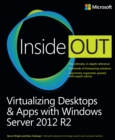 Virtualizing Desktops and Apps with Windows Server 2012 R2 Inside Out - eBook