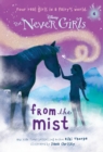Never Girls #4: From the Mist (Disney: The Never Girls) - eBook