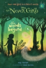 Never Girls #6: The Woods Beyond (Disney: The Never Girls) - eBook
