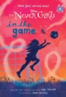 Never Girls #12: In the Game (Disney: The Never Girls) - eBook