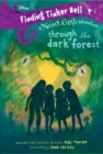 Finding Tinker Bell #2: Through the Dark Forest (Disney: The Never Girls) - eBook