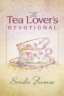 The Tea Lover's Devotional - eBook