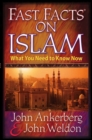 Fast Facts on Islam : What You Need to Know Now - eBook