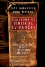 Handbook of Biblical Evidences : The Facts On *Jesus  *Creation  *The Bible - eBook