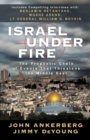 Israel Under Fire : The Prophetic Chain of Events That Threatens the Middle East - eBook