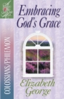 Embracing God's Grace : Colossians/Philemon - eBook