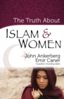 The Truth About Islam and Women - eBook