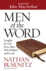 Men of the Word : Insights for Life from Men Who Walked with God - eBook