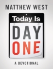Today Is Day One : A Devotional - eBook