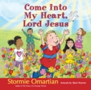 Come into My Heart, Lord Jesus - eBook
