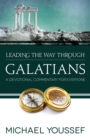 Leading the Way Through Galatians : A Devotional Commentary for Everyone - eBook