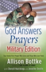 God Answers Prayers--Military Edition : True Stories from People Who Serve and Those Who Love Them - eBook