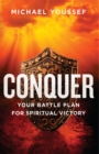 Conquer : Your Battle Plan for Spiritual Victory - eBook