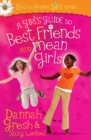 A Girl's Guide to Best Friends and Mean Girls - eBook