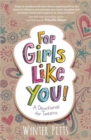 For Girls Like You : A Devotional for Tweens - Book