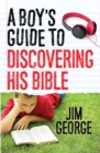 A Boy's Guide to Discovering His Bible - eBook