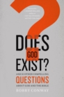 Does God Exist? : And 51 Other Compelling Questions About God and the Bible - eBook