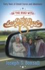 On the Road with The Oak Ridge Boys : Forty Years of Untold Stories and Adventures - eBook