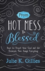 From Hot Mess to Blessed - eBook