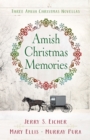 Amish Christmas Memories : A 3-in-1 eBook Bundle - eBook