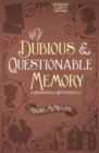 Of Dubious and Questionable Memory - eBook