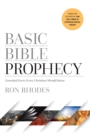 Basic Bible Prophecy : Essential Facts Every Christian Should Know - eBook