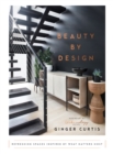Beauty by Design : Refreshing Spaces Inspired by What Matters Most - eBook