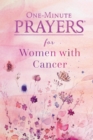 One-Minute Prayers for Women with Cancer - eBook
