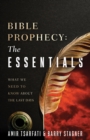 Bible Prophecy: The Essentials : Answers to Your Most Common Questions - eBook